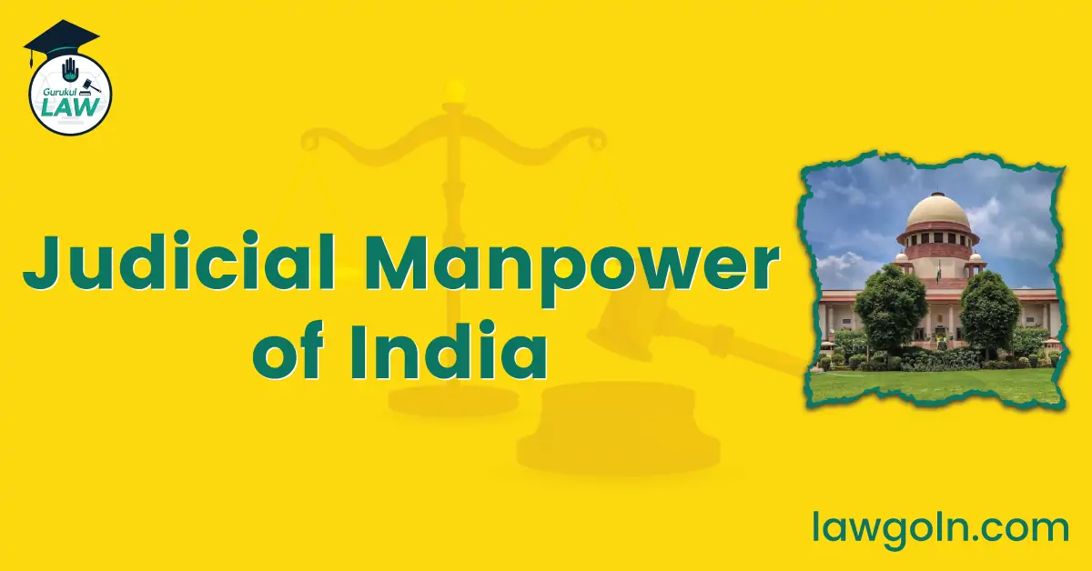 Judicial Manpower of India